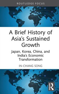 Couverture_A Brief History of Asia's Sustained Growth