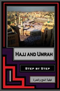 Front cover_Hajj and Umrah - Step by Step