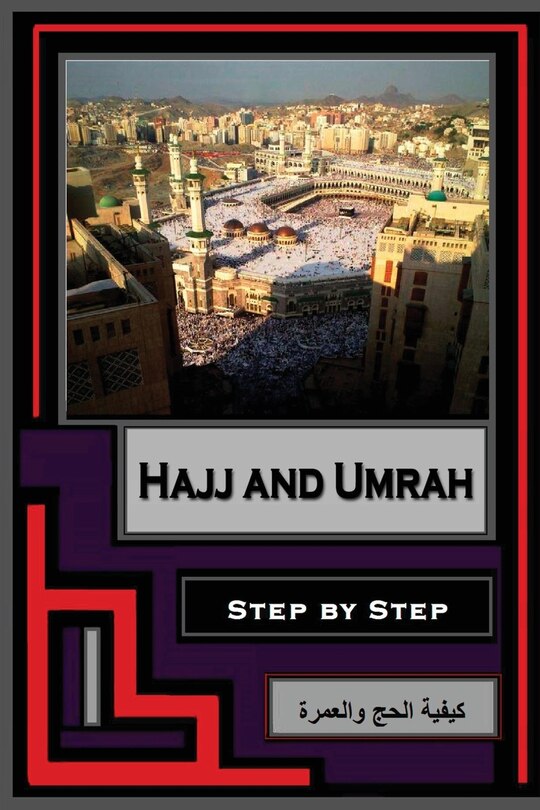 Front cover_Hajj and Umrah - Step by Step