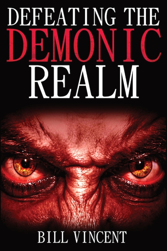 Front cover_Defeating the Demonic Realm