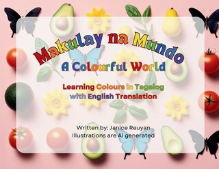 Front cover_Makulay Na Mundo (A Colourful World)