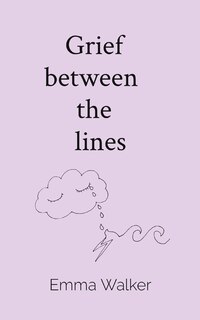 Front cover_Grief between the lines