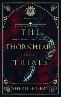 Front cover_The Thornheart Trials, Books 1 - 3