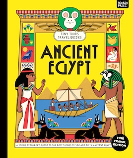 Front cover_Tiny Tours Travel Guides: Ancient Egypt