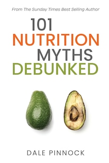 Front cover_101 Nutrition Myths Debunked