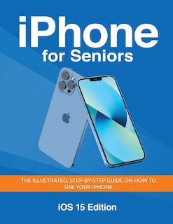 Front cover_iPhone for Seniors - iOS 15 Edition