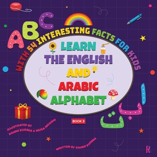 Front cover_Learn the English and Arabic Alphabet with 54 Interesting Facts for Kids