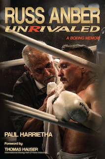 Couverture_Russ Anber: Unrivaled - A Boxing Memoir