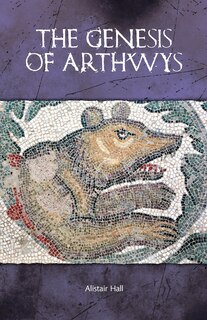 Front cover_The Genesis of Arthwys