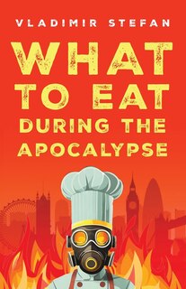 Couverture_What to Eat During the Apocalypse