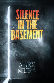 Front cover_Silence In The Basement