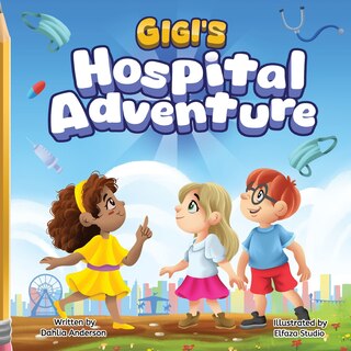 Front cover_Gigi's Hospital Adventure