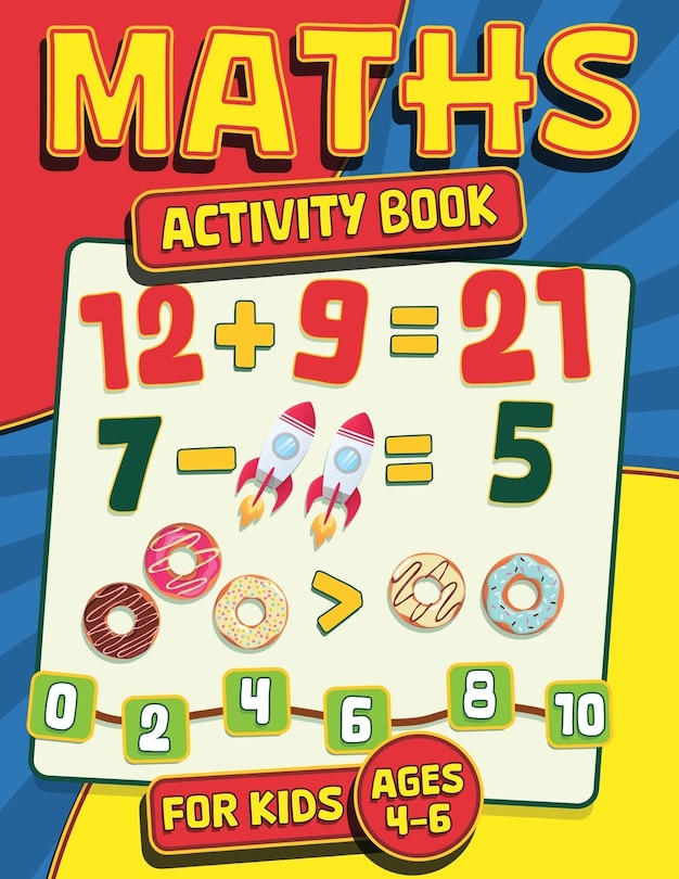 Front cover_Maths Activity Book for Kids Ages 4-6