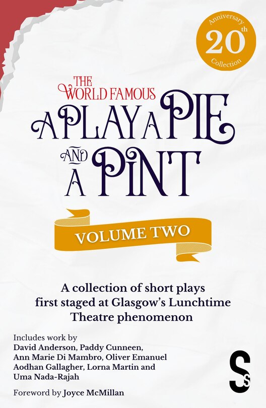 Couverture_A Play, A Pie and A Pint: Volume Two - Rose; Fleeto; One Day In Spring; T&iacute;r na n&Oacute;g; Storytelling; The Great Replacement; Write-Off; Rachel's Cousins