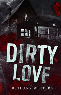 Front cover_Dirty Love (Alternate Cover Edition)