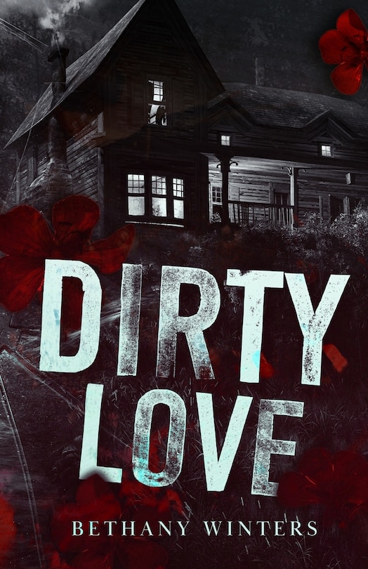 Front cover_Dirty Love (Alternate Cover Edition)