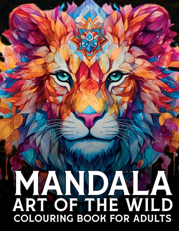 Front cover_Mandala Art Of The Wild Colouring Book