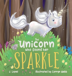 Front cover_The Unicorn Who Found Her Sparkle