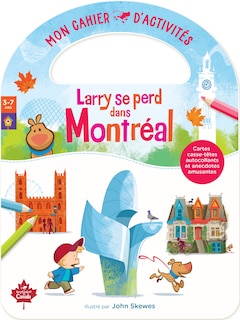 Front cover_Larry se perd dans Montréal - Mon cahier d'activités