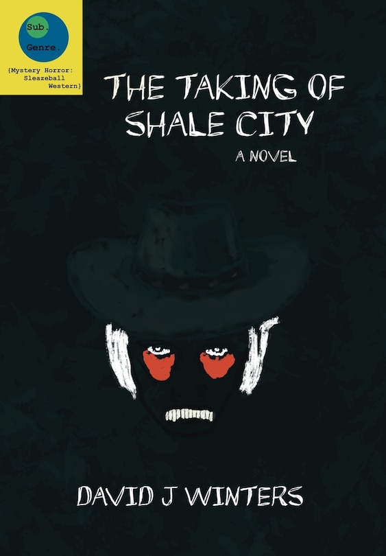 Front cover_The Taking of Shale City