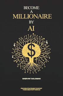 Couverture_Become A Millionaire By AI