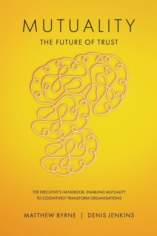 Front cover_Mutuality-the Future of Trust