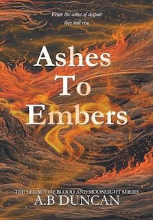Front cover_Ashes To Embers