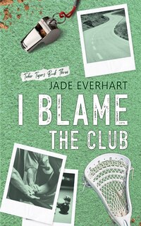 Couverture_I Blame the Club