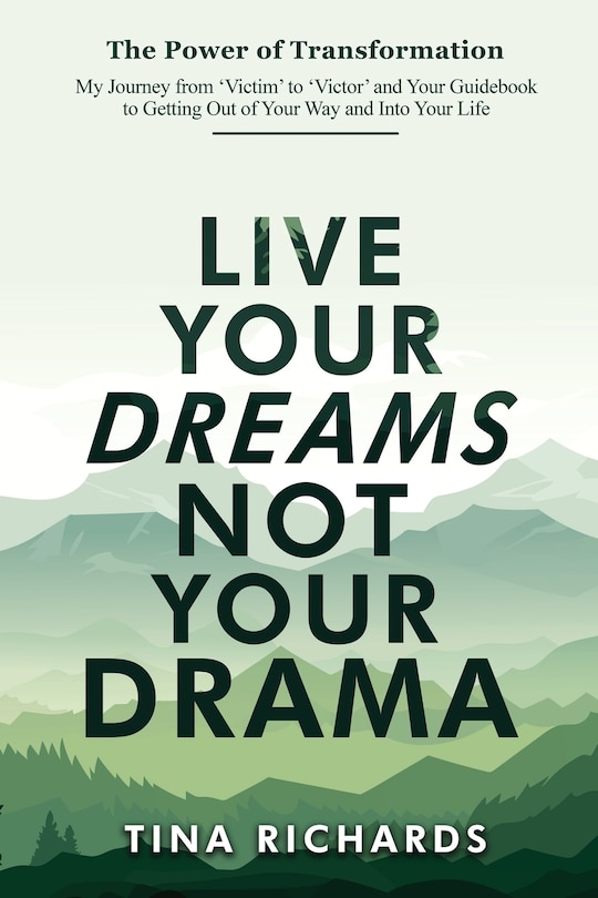 Front cover_Live Your Dreams Not Your Drama
