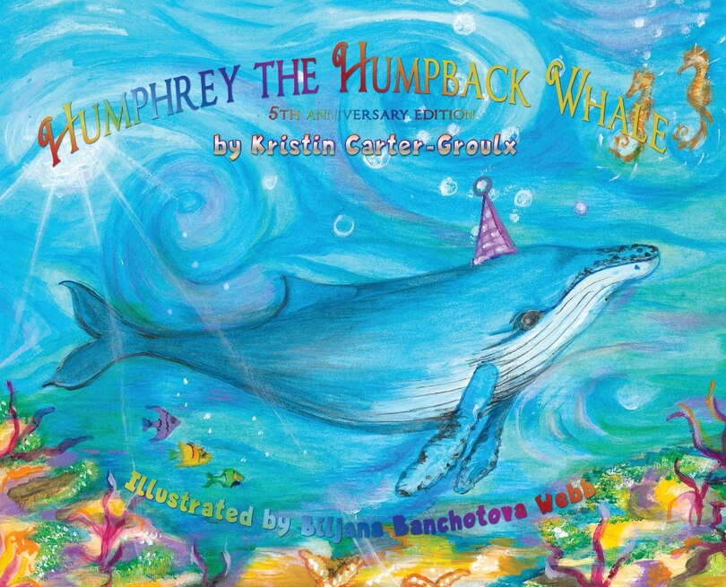 Front cover_Humphrey the Humpback Whale - 5th Anniversary Edition