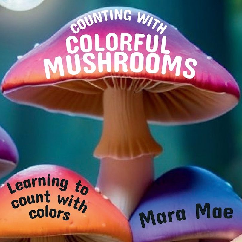 Front cover_Counting With Colorful Mushrooms