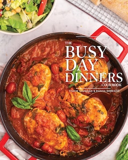 Front cover_The Busy Day Dinners Cookbook