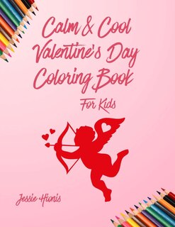 Couverture_Calm & Cool Valentine's Day Coloring Book for Kids