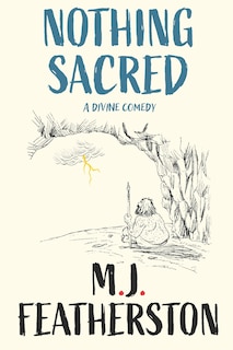 Front cover_Nothing Sacred - A divine comedy