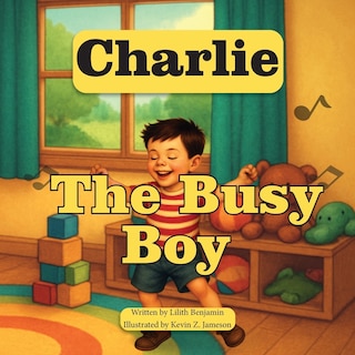 Front cover_Charlie The Busy Boy