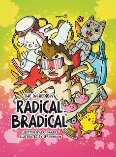 Front cover_The Incredibly Radical Bradical