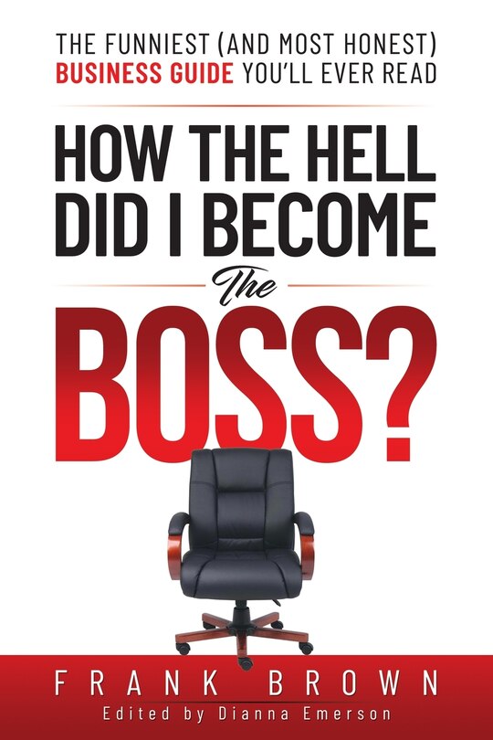 Front cover_How the Hell Did I become the Boss
