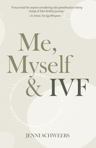 Front cover_Me, Myself & IVF