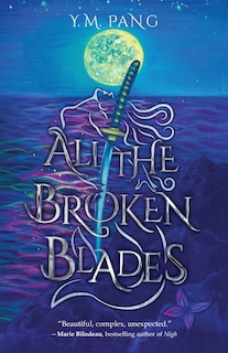 Front cover_All the Broken Blades