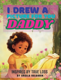 Front cover_I Drew A Picture For You Daddy