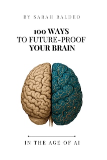 Front cover_100 Ways To Future-Proof Your Brain