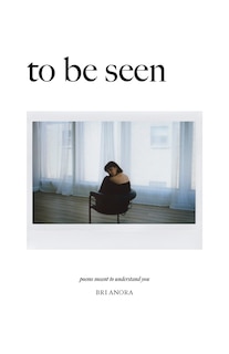 Front cover_To Be Seen