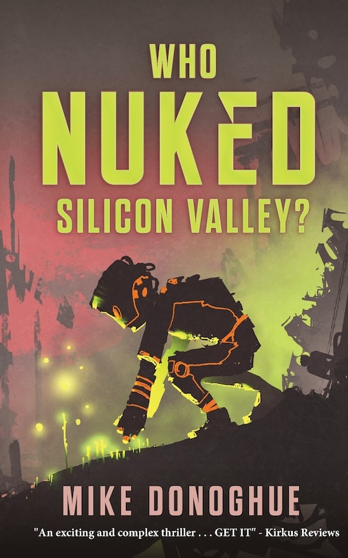 Couverture_Who Nuked Silicon Valley?