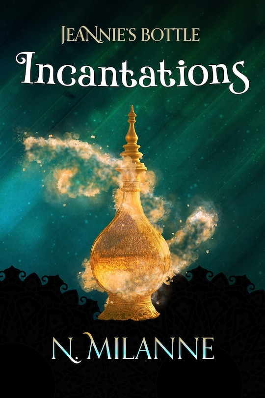 Front cover_Jeannie's Bottle, Incantations