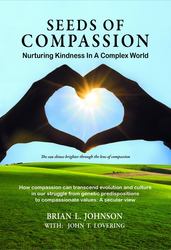 Compassion Read Seeds Of Compassion: Nurturing Kindness In A Complex World: How ...