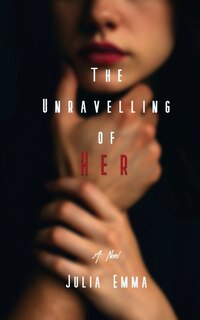 Couverture_The Unravelling of Her
