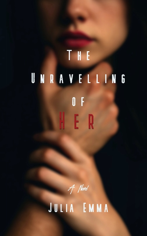 Couverture_The Unravelling of Her