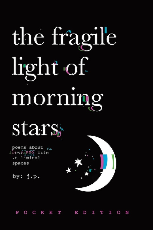 Front cover_The Fragile Light Of Morning Stars