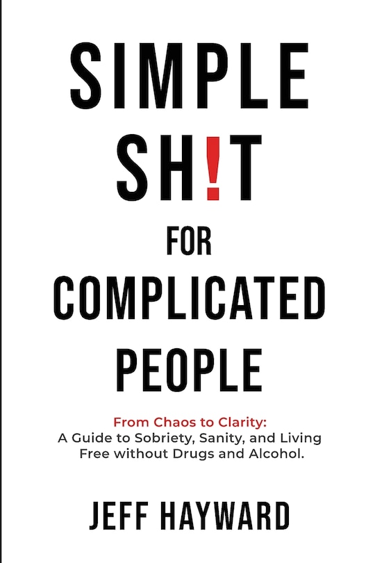 Couverture_Simple Sh!T for Complicated PeopleFrom Chaos to Clarity