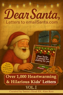 Front cover_Dear Santa, Letters to emailSanta.com